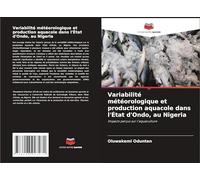Variabilité météorologique et production aquacole dans l'État d'Ondo, au Nigeria: Impacts perçus sur l'aquaculture