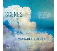 Variable Clouds: Live At The Earshot Jazz Festival
