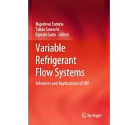 Variable Refrigerant Flow Systems: Advances and Applications of Vrf