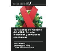 Variaciones del Genoma del VIH-1: Estudio molecular y soluciones económicas