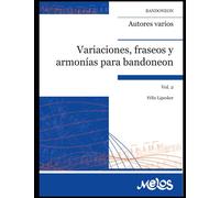 Variaciones, fraseos y armonías para bandoneón: Vol 2.
