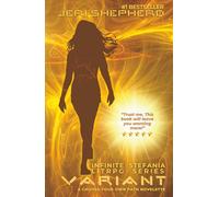 Variant: A Choose Your Own Path Novelette