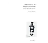 Libri Vincenzo Estremo - Variante Digitale. Storia, Istituzioni E Lavoro Nell'in