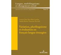 Variation, Plurilinguisme Et Évaluation En Français Langue Étrangère: 33