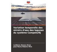 Variation temporelle des miroirs d'eau des lagunes du système Campelo/RJ