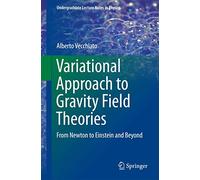 Alberto Vecchiato Variational Approach to Gravity Field Theories (Tascabile)