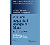 Variational Inequalities in Management Science and Finance: Modelling, Analysis, Numerics and Applications