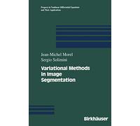 Variational Methods in Image Segmentation: with seven image processing experiments: 14