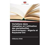 Variations dans l'adoption et l'utilisation des portefeuilles électroniques : Nigeria et Royaume-Uni