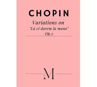 Variations on "Là ci darem la mano" Op.2