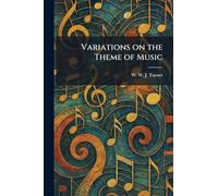 Variations on the Theme of Music