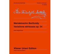 Variations sérieuses: Edited from the sources by Michael Kube. Fingerings and Notes on Interpretation by Peter Roggenkamp.. op. 54. piano.