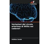 Variazioni del circolo arterioso di Willis nei cadaveri