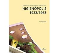 Variazioni del Movimento Moderno. Higienópolis 1933/1963