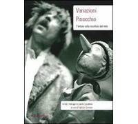 Variazioni Pinocchio. 7 letture sulla riscrittura del mito