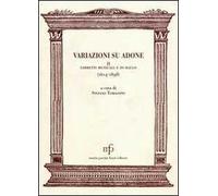Variazioni su Adone II. Libretti musicali e di ballo