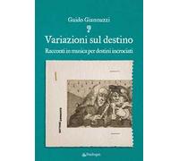 Variazioni sul destino
