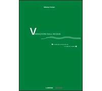 Variazioni sull'acqua (quattro conversazioni poetico-musicali). Con CD Audio