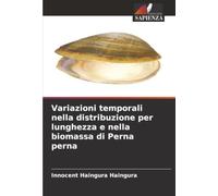 Variazioni temporali nella distribuzione per lunghezza e nella biomassa di Perna perna