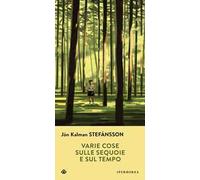 Varie cose sulle sequoie e sul tempo