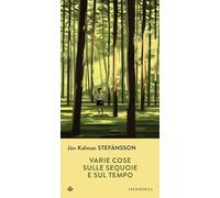 Varie cose sulle sequoie e sul tempo