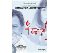 Varietà differenziale. Matematico e impertinente. Con DVD