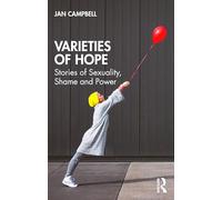 Varieties of Hope: Stories of Sexuality, Shame and Power