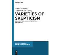 Varieties of Skepticism: Essays After Kant, Wittgenstein, and Cavell: 5