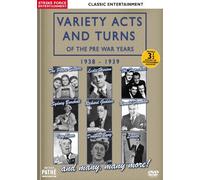 Variety Acts and Turns of the Pre War Years 1938 - 1939