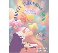 VARIETY COLOURING BOOK: FOR ALL AGES