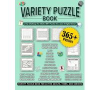 Variety Puzzle Book-a Day Challenge for Adults: 365+ Puzzles for a year of Digital Detox - Brain-Boosting Puzzles for Daily Cognitive Exercise. ... Searches, Sudoku, Mazes, Crosswords, and More