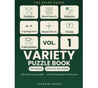 Variety Puzzle Book: Volume 1 - 100 Puzzles, with Full Solutions