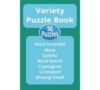 Variety Puzzle Book: Word search, cryptogram, crossword, word scramble, and more Puzzle Book: with Easy to Read Print about nature, animals, ... for anyone that loves puzzles.