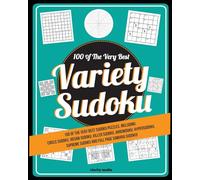 Variety Sudoku: 100 of the very best sudoku variants