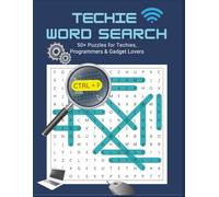 Variety Tech Themed Ultimate Word Search Drives innovation promotes ideas perfect for Techies, programmers and Gadget lovers: 500+ Techie Word ... ideas,A catalyst for digital literacy