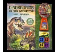 Varios Autores Dinosaurios. La guía interactiva: Libro con proyector (Tascabile)