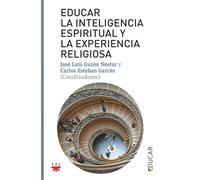 Varios Autores, Educar la inteligencia espiritual y la experiencia r (Tascabile)