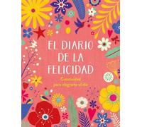 Varios autores El diario de la felicidad / The Happiness Journal (Tascabile)