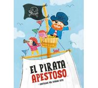 Varios autores El pirata apestoso / The Smelly Pirate (Copertina rigida)