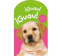 Varios Autores ¡Guau ¡Guau: Con texturas en el interior (Libros co (Tascabile)