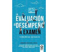Varios Autores La evaluación del desempeño a examen (Tascabile)