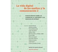 Varios Autores LA VIDA DIGITAL DE LOS MEDIOS Y LA COMUNICACION 2: Nu (Tascabile)