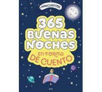 Varios autores Minicuentos: 365 buenas noches en forma de cue (Copertina rigida)