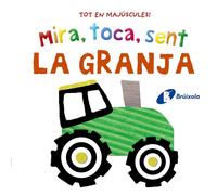 Varios Autores Mira, toca, sent. La granja (Catalá - A PARTIR DE 0 (Tascabile)