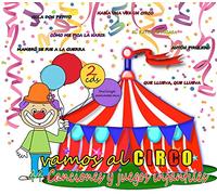 Varios - Vamos al Circo, Canciones y Juegos Infantiles