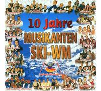 Various - 10 Jahre Musikanten Ski Wm