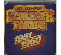 Various - 10 Jahre Schlagerparade 1951-1960
