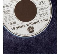 Various - 10 Years Without a Hit (Lim.ed.Vinyldisk)