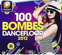 Various - 100 Bombes Dancefloor 2012 [Import]