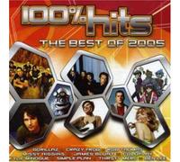 Various - 100% Hits: the Best of 2005